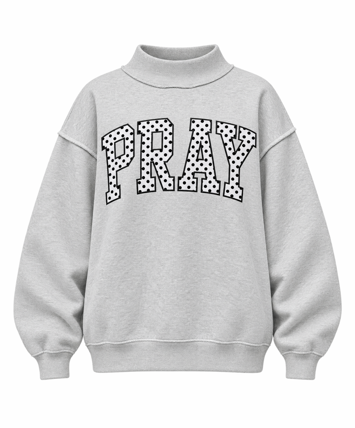 *PREORDER Mockneck | Pray